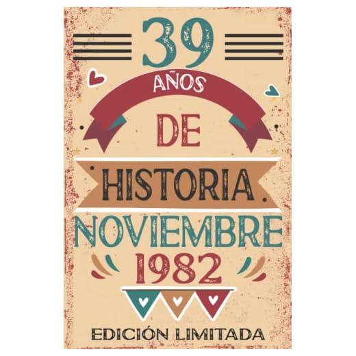 39 Años De Historia Noviembre 1982: 39 años. Libro de visitas, cuaderno, 110 páginas de felicitaciones, idea de regalo, regalo Para la esposa, novia, mujer, La madre