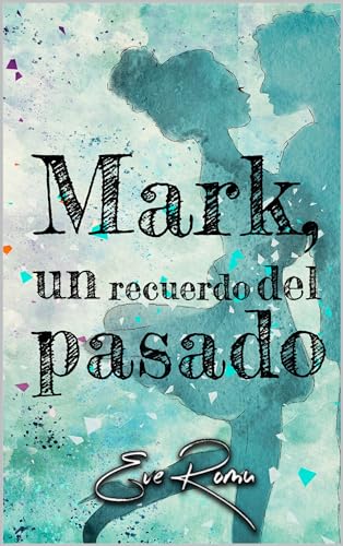 Mark, un recuerdo del pasado