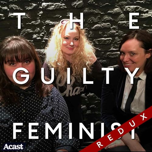 Page de couverture de The Guilty Feminist Redux: Promiscuity with Sanne Søndergaard