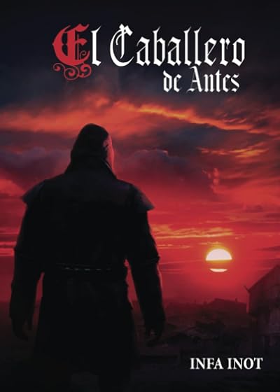El caballero de antes