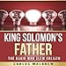 King Solomon's Father: The David Who Slew Goliath