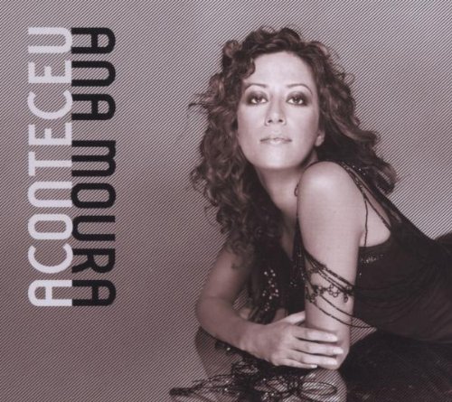 Aconteceu [Audio CD] Moura, Ana