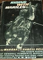RIDING WITH MARILES [ 1st ] B004U6I818 Book Cover