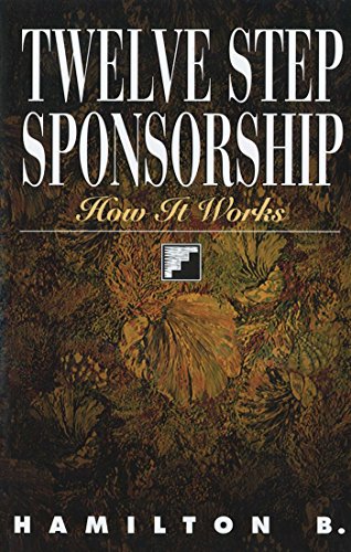 Cover of Twelve Step Sponsorship: How It Works