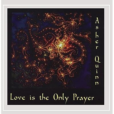 Love Is the Only Prayer