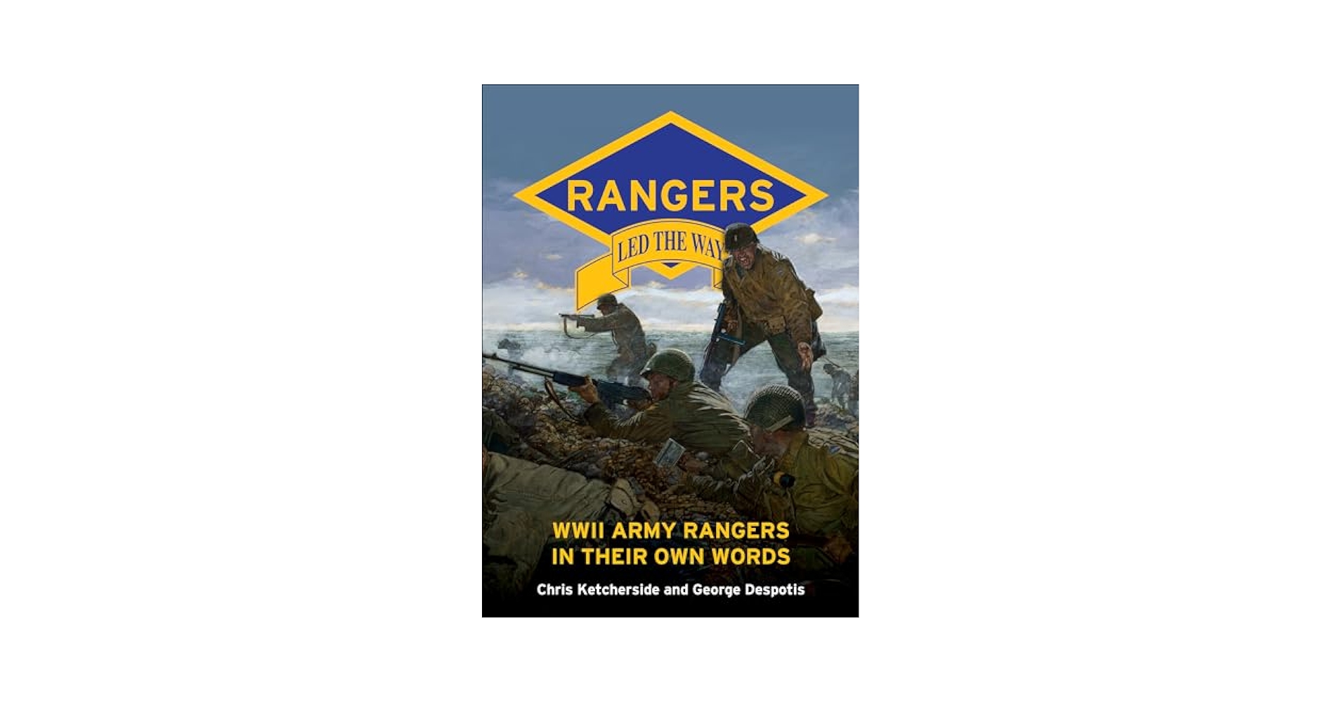Amazon.com: Rangers Led the Way: WWII Army Rangers in Their