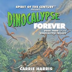 Dinocalypse Forever cover art