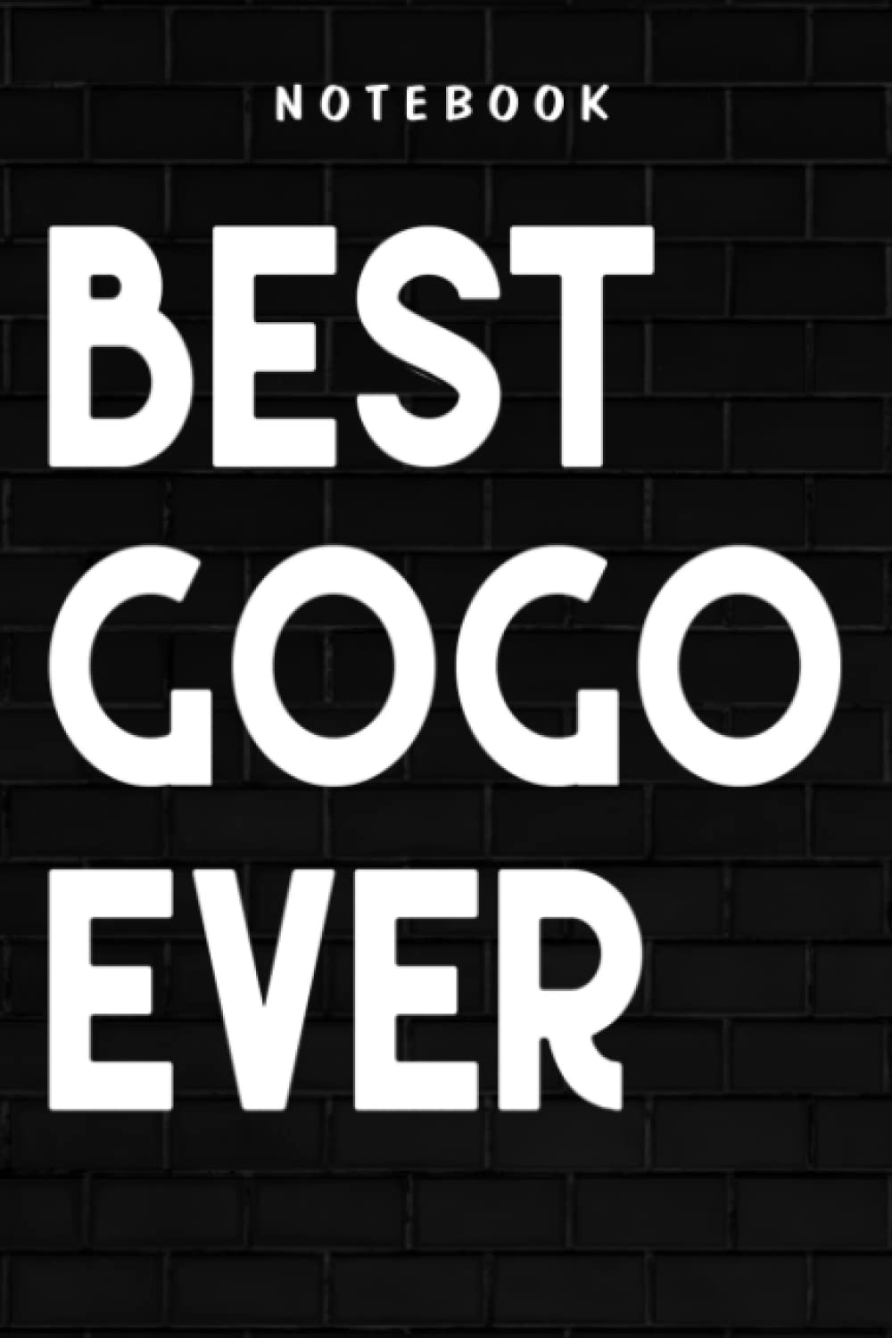 GoGo - Best Gogo Ever Flower Blessed Grandma Mother's Day Gift Raglan Baseball Quote: Goal, Business,Daily Notepad for Men & Women Lined Paper, Work List, Planning, Gym