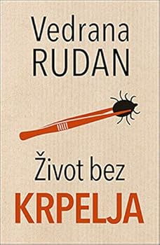Paperback ŽIVOT BEZ KRPELJA Book