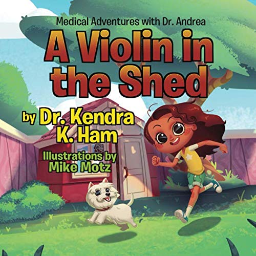 A Violin in the Shed (Medical Adventures with D... 1096310856 Book Cover