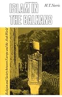 Islam in the Balkans: Religion and Society Between Europe and the Arab World 0872499774 Book Cover
