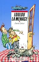 Loulou La Menace 2700222547 Book Cover