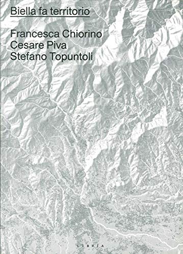 Biella fa territorio. Leggere e agire nella comunità