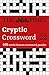 The Times Cryptic Crossword Book 22: 100 World-Famous Crossword Puzzles