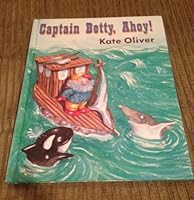 Captain Betty, Ahoy! 0216930804 Book Cover