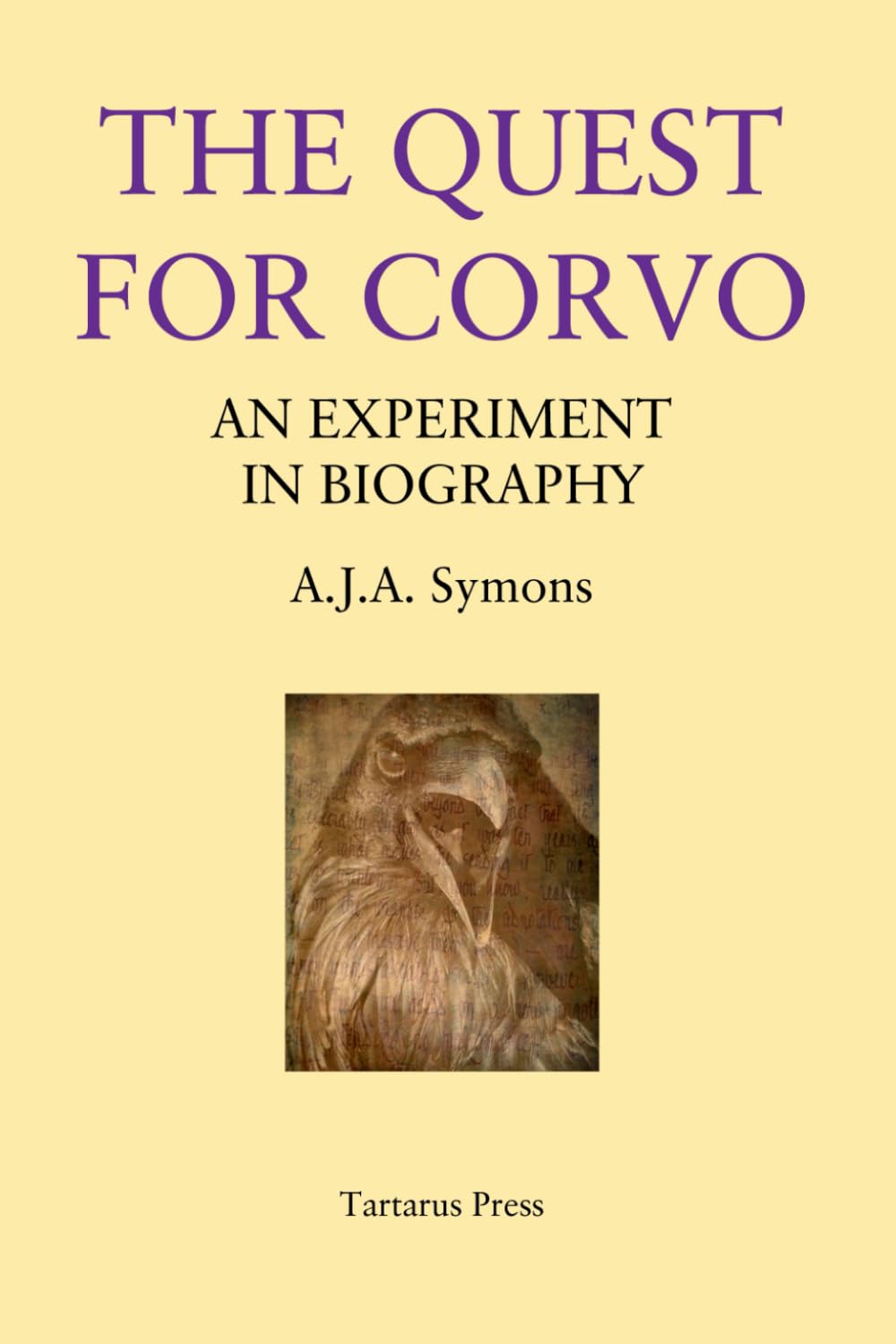 The Quest for Corvo: An Experiment in Biography