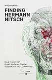  Finding Hermann Nitsch: Neue Thesen zum Orgien Mysterien Theater. Aktionskunst im 21. Jahrhundert
