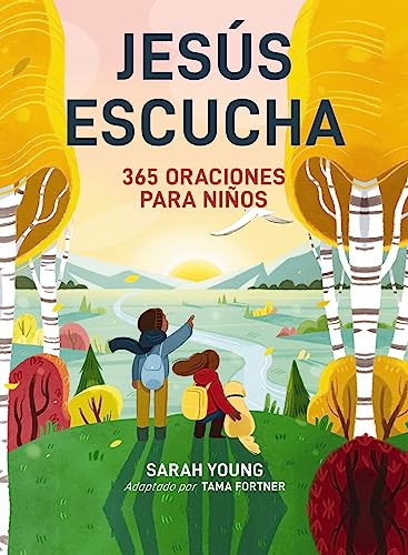 Jesús escucha: 365 oraciones para niños: Un libro de oración de Jesús te llama para lectores jóvenes (Jesus Calling®)