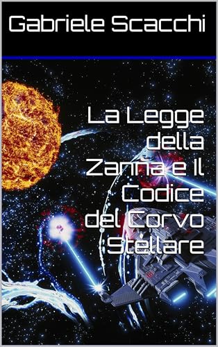  La Legge della Zanna e Il Codice del Corvo Stellare