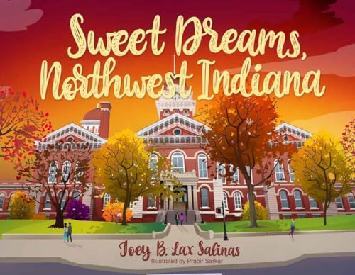 Sweet Dreams, Northwest Indiana (Arcadia Children's Books)