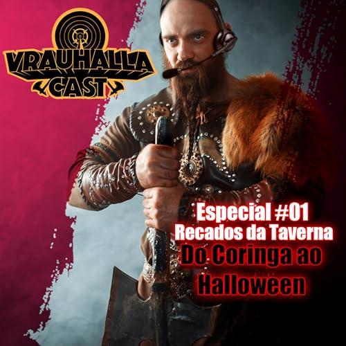 Especial #01 - Recados da Taverna - Do Coringa ao Halloween