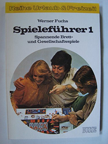 Spieleführer I. Spannende Brett- und Gesellschaftsspiele