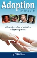 Adoption, the Best Gift 0983068836 Book Cover