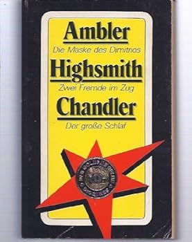 Die Maske des Dimitrios / Zwei Fremde im Zug / Der grosse Schlaf
