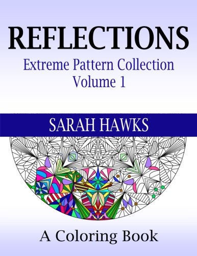 Reflections: Extreme Pattern Collection Volume 1