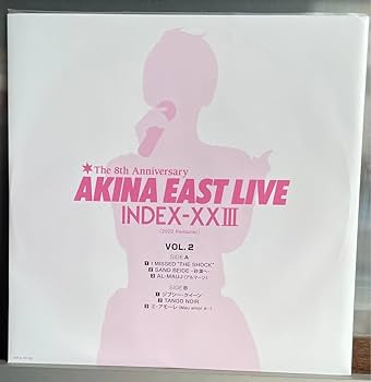 Amazon.co.jp: AKINA EAST LIVE INDEX-XXIII＜完全生産限定盤