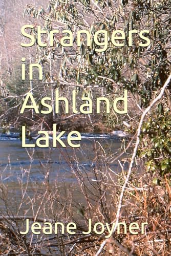 Strangers in Ashland Lake (Ashland Lake Mysteries)