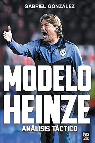 Modelo Heinze: Análisis Táctico