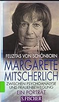 Margarete Mitscherlich: Zwischen Psychoanalyse und 3100699033 Book Cover