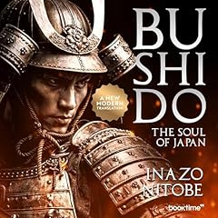 Bushido: The Soul of Japan Audiolibro Por Inazo Nitobe arte de portada