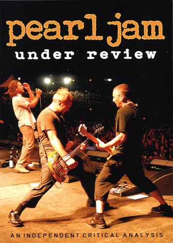Pearl Jam - Under Review