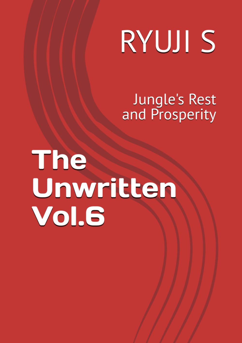 The Unwritten Vol.6: Jungle's Rest and Prosperity