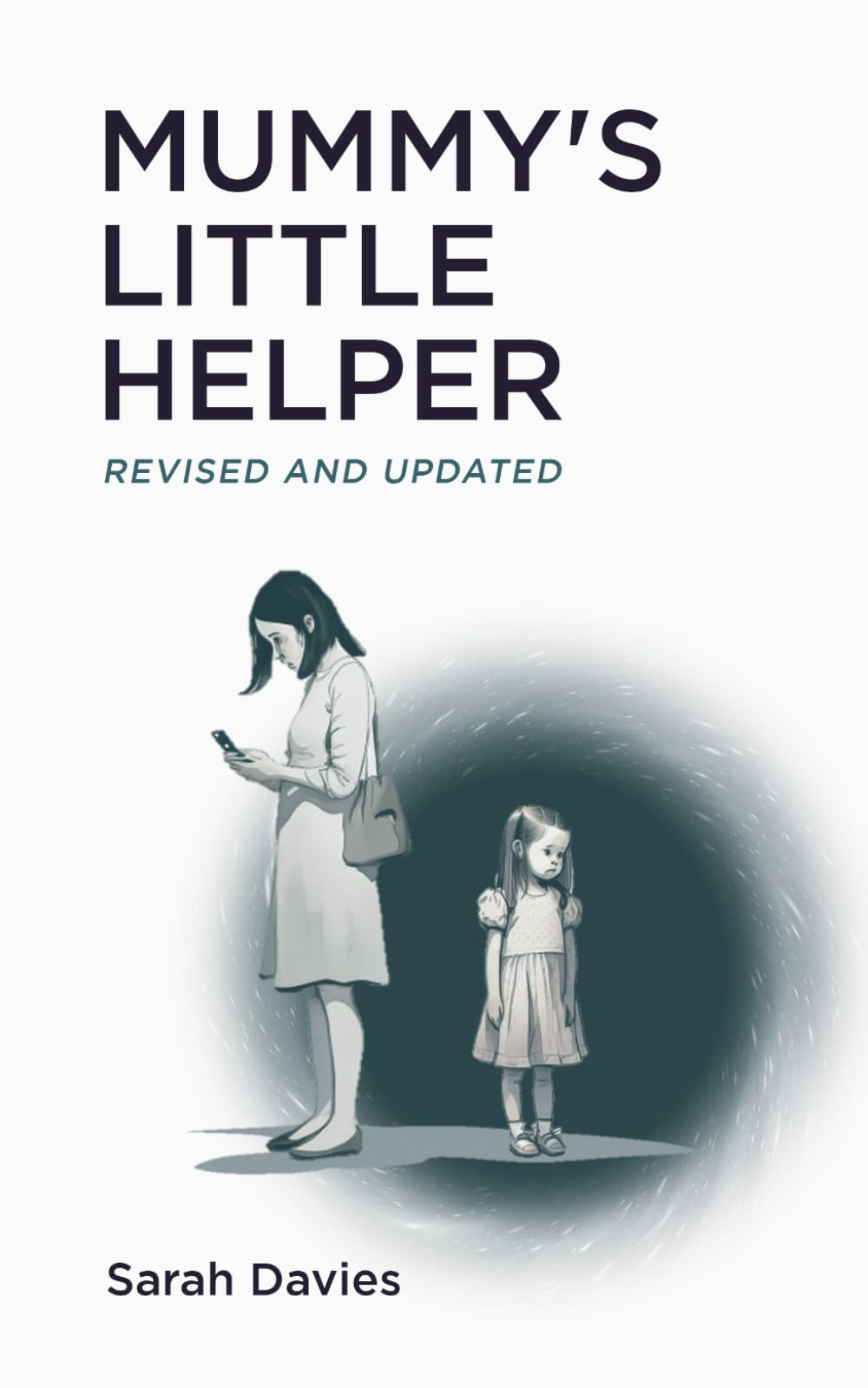 Mummy's Little Helper - Overcoming Childhood Trauma
