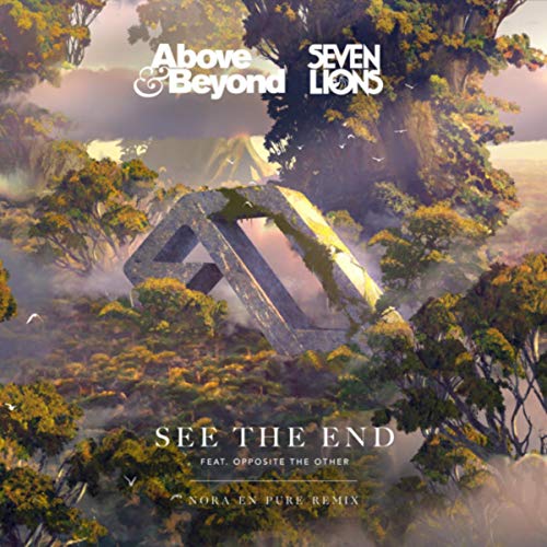 Above & Beyond, Seven Lions & Nora En Pure