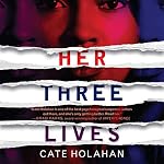 Cover of Her Three Lives