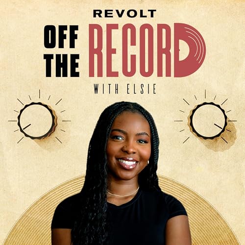 Off The Record With Elsie Podcast Por REVOLT arte de portada