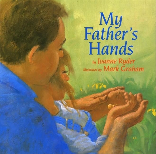 My Father's Hands Hardcover – August 15, 1994