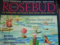 Rosebud - The Magazine for People Who Enjoy Good Writing (Issue 26) B001RY9XN8 Book Cover