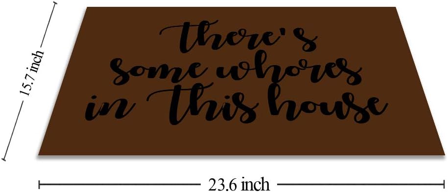 So Hot Funny Door mat Custom Indoor There's Some Whores in This House23.6x15.6 Inch Home and Office Decorative Entry Rug Garden/Kitchen/Bedroom Mat Non-Slip Rubber