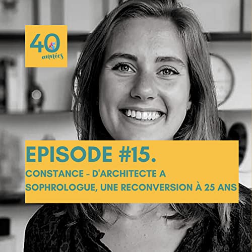 REDIFF // Constance - D'architecte à sophrologue, une reconversion à 25 ans
