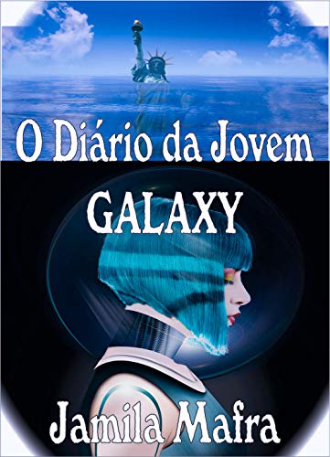 O Diário da Jovem Galaxy