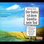 Der Dativ ist dem Genitiv sein Tod 1