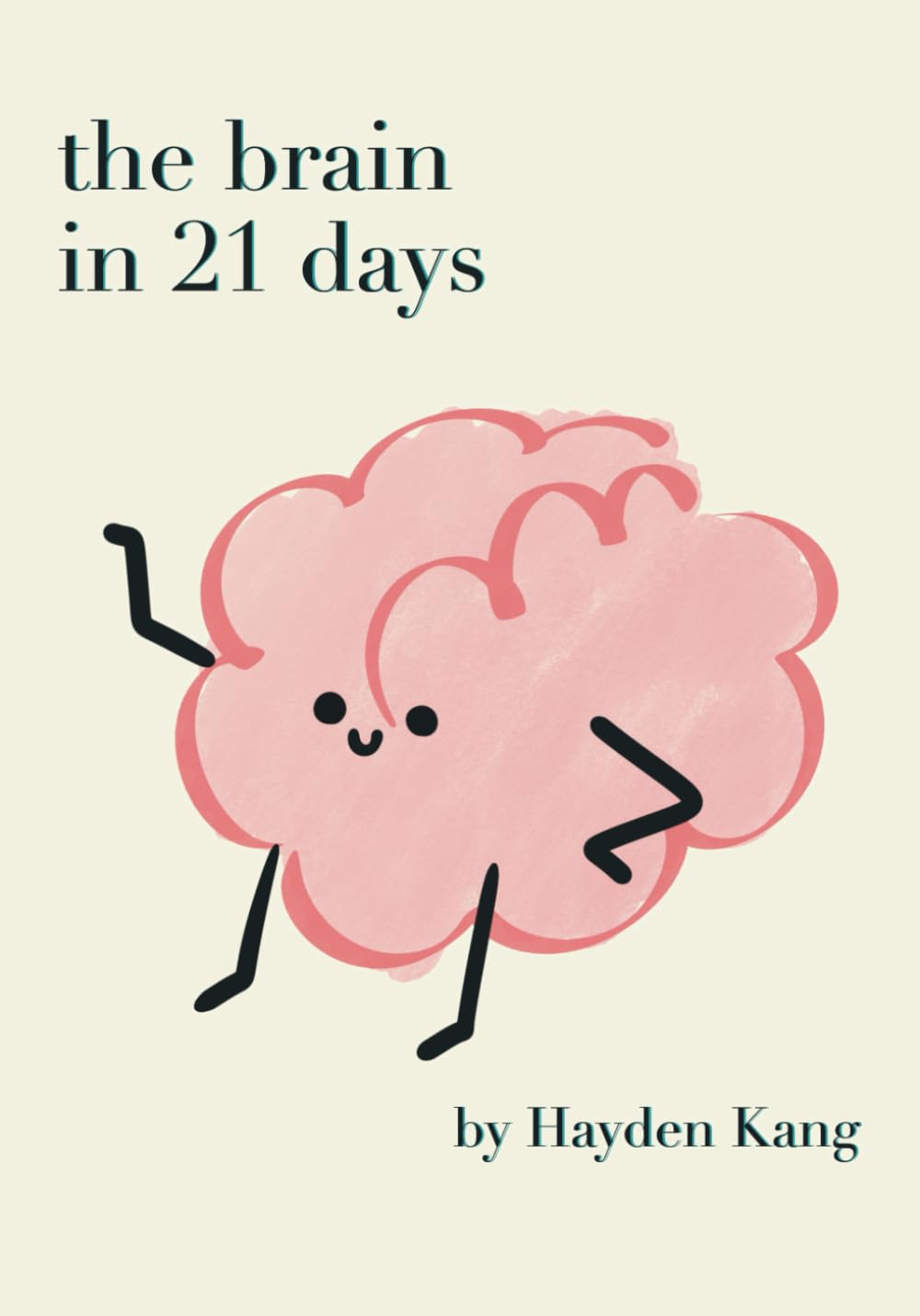 The Brain in 21 Days
