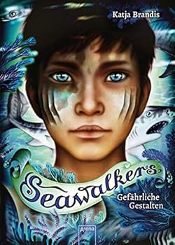 Gefährliche Gestalten - Book #1 of the Seawalkers