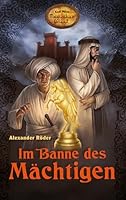 Im Banne des Mächtigen: Karl Mays Magischer Orient, Band 1 3780225018 Book Cover