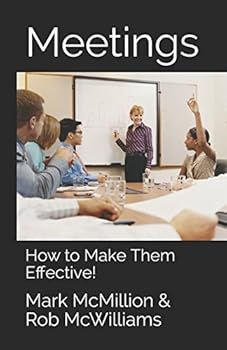 Paperback Meetings: How to Make Them Effective! (MLA Leadership Book) Book